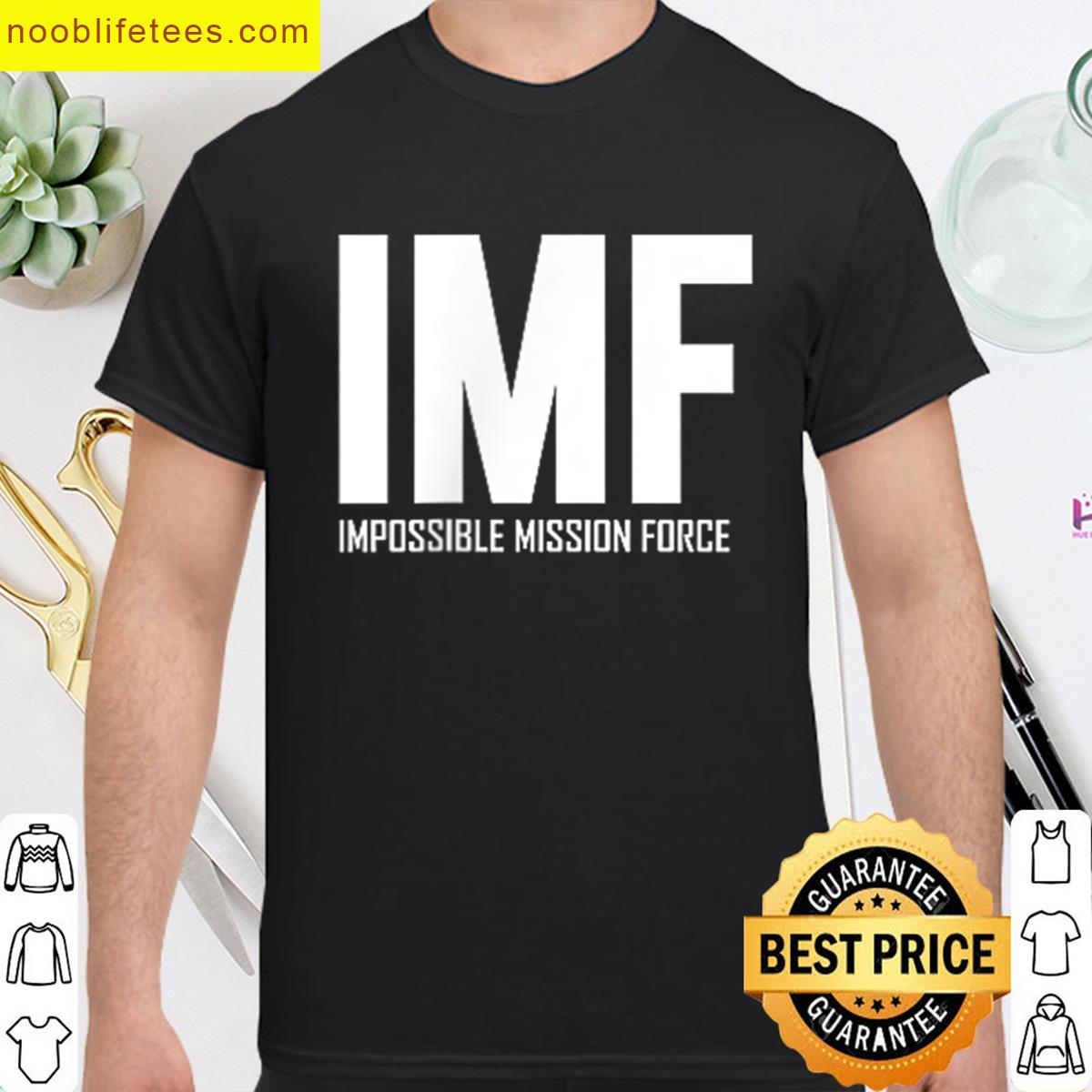 Mission Impossible Imf Corp premium shirt