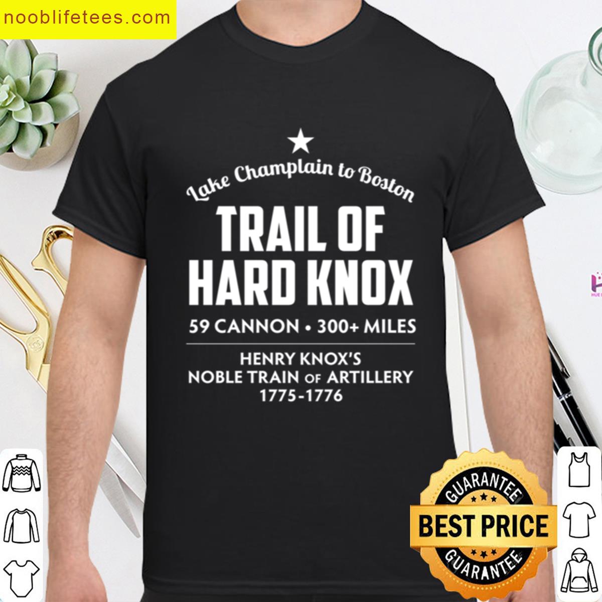 Noble Train Of Artillary Trail Of Hard Knox premium shirt