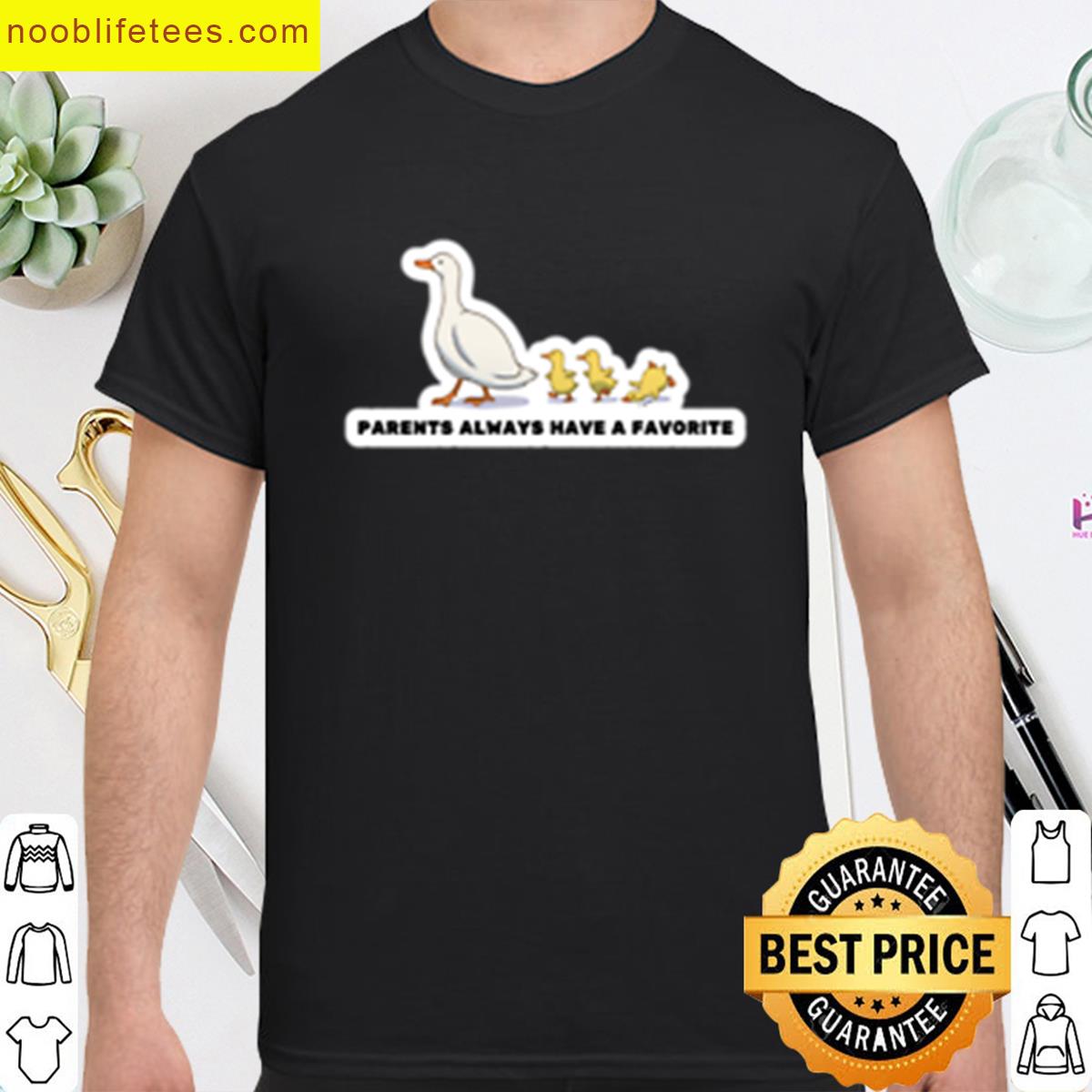 Parents Always Have A Favorite Pun Duck Sticker premium shirt