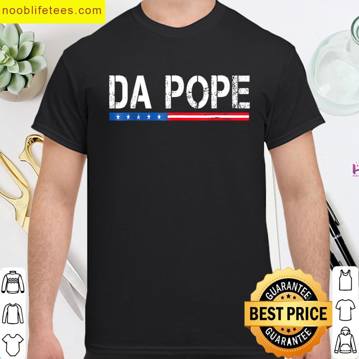 Pope Bobby Chicago Funny Da Pope Catholic Humor premium shirt