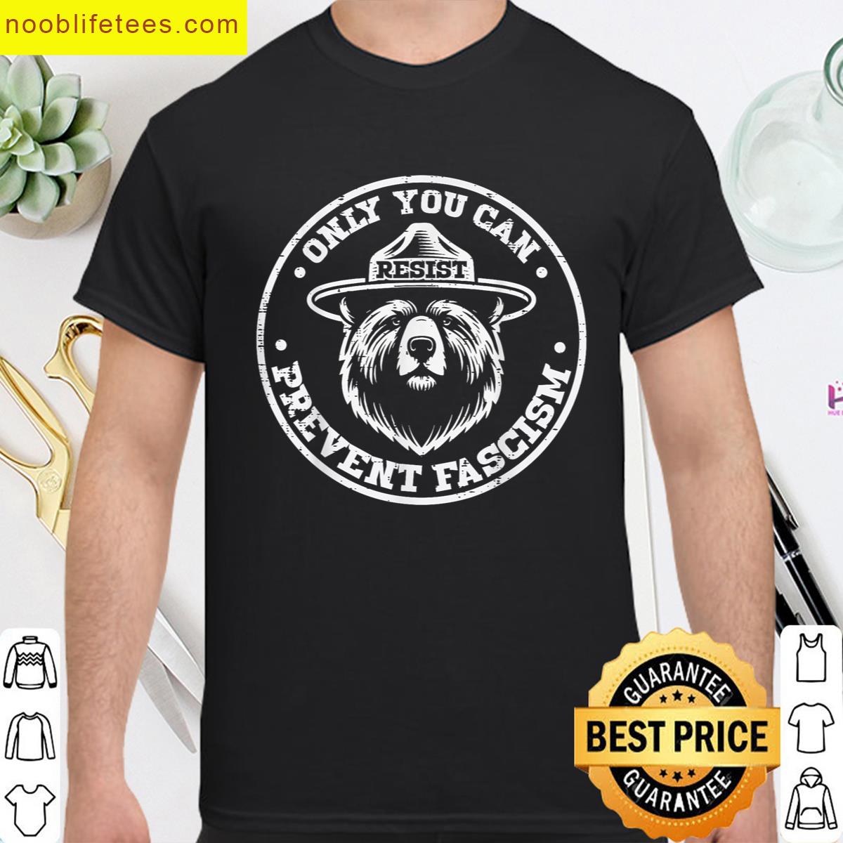 Resist Bear Only You Can Prevent Protest Men Women premium shirt