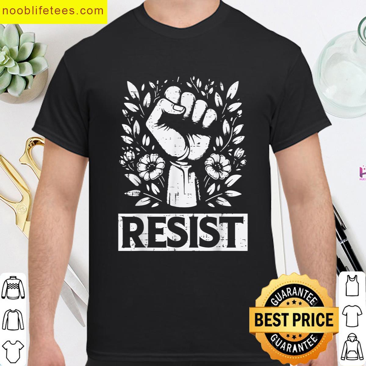 Resist Solidarity Fist Flower Protest Equality Women Men Kid premium shirt