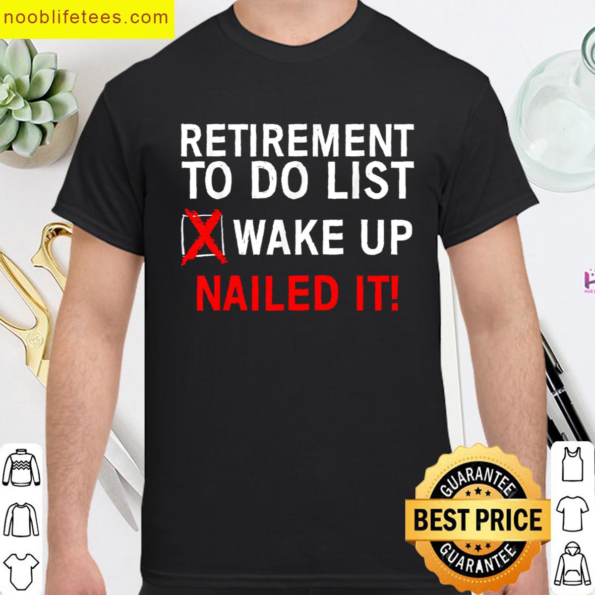 Retirement Design For Men Women Retired People Retirement premium shirt