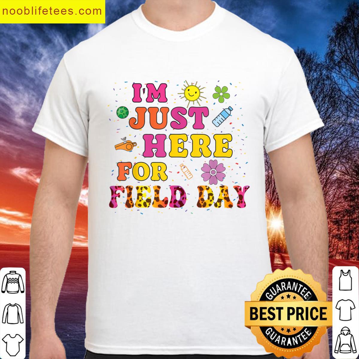 School Field Day Teacher Im Just Here For Field Day 2025 premium shirt