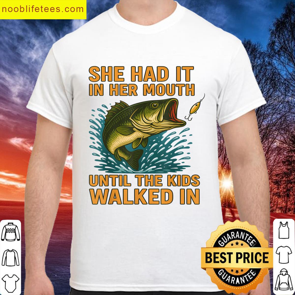 She Had It In Her Mouth Until The Kids Walked In premium shirt