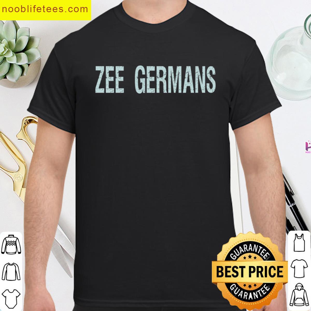 Snatch Zee Germans premium shirt
