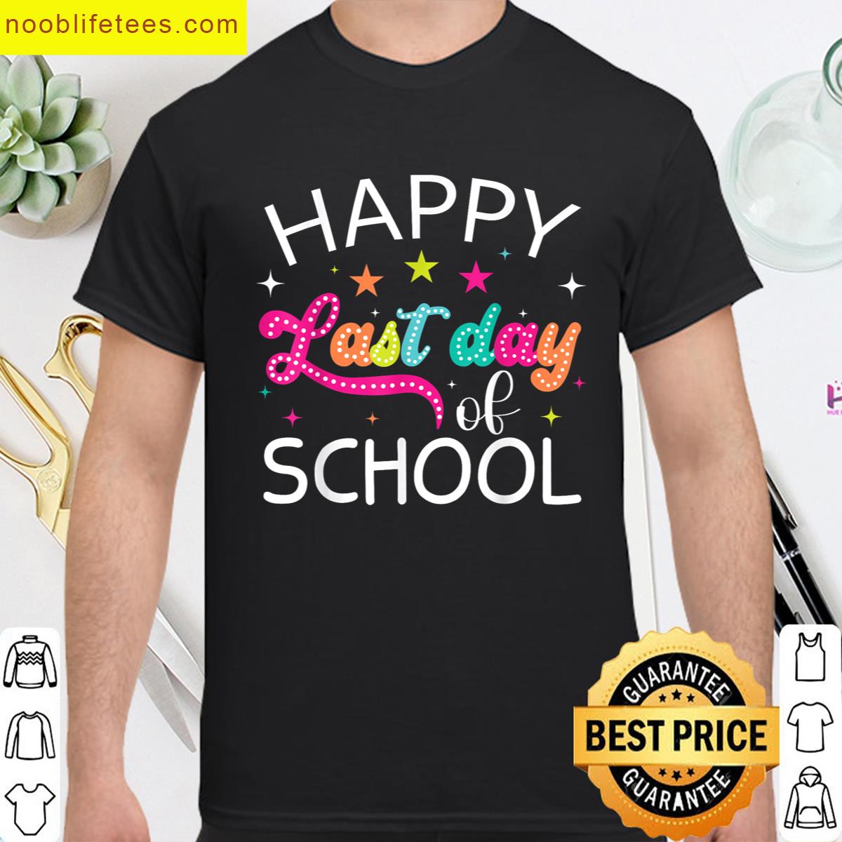 Summer Happy Last Day Of School For Kids Girls Teachers premium shirt