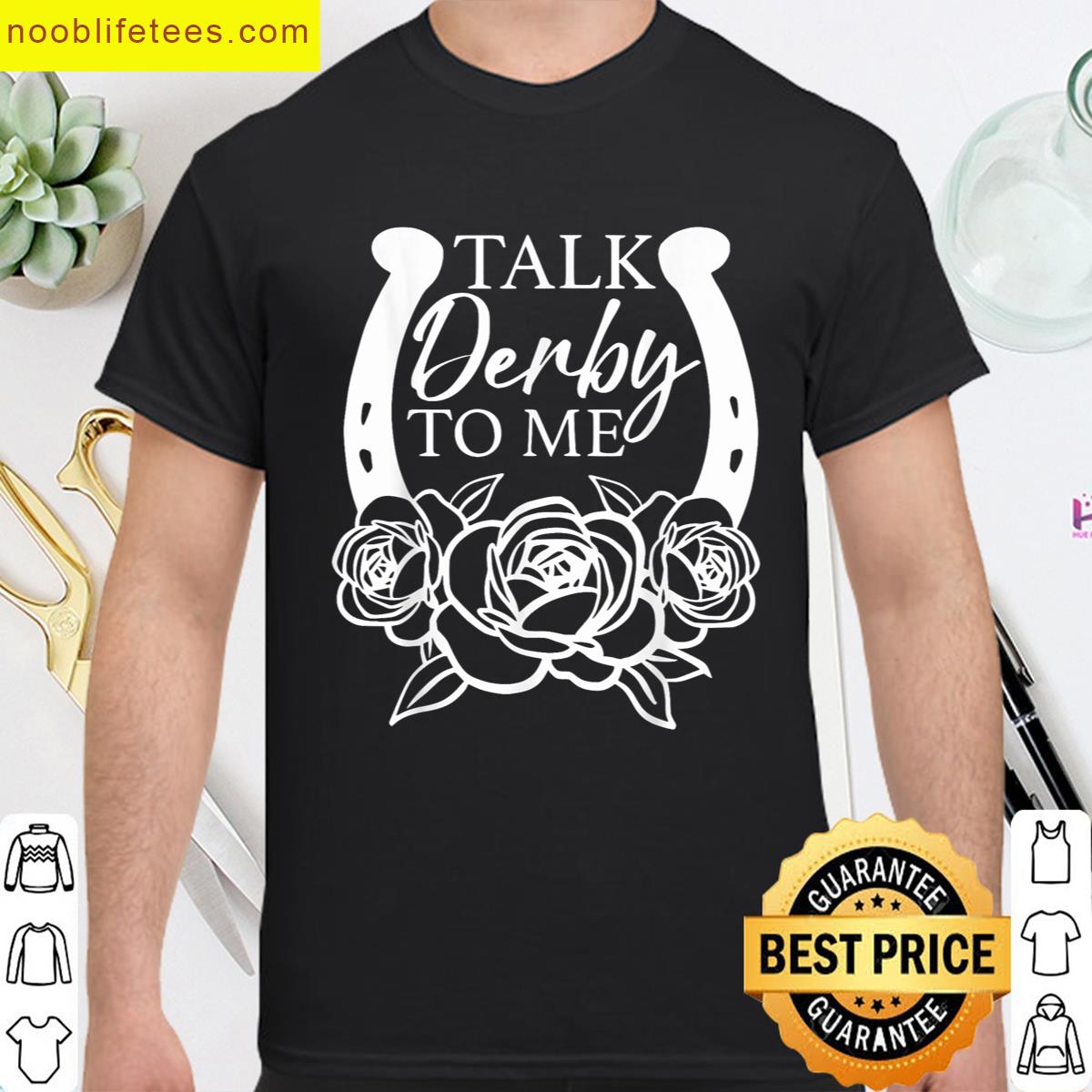 Talk Derby To Me Horse Racing Funny Horse Women premium shirt