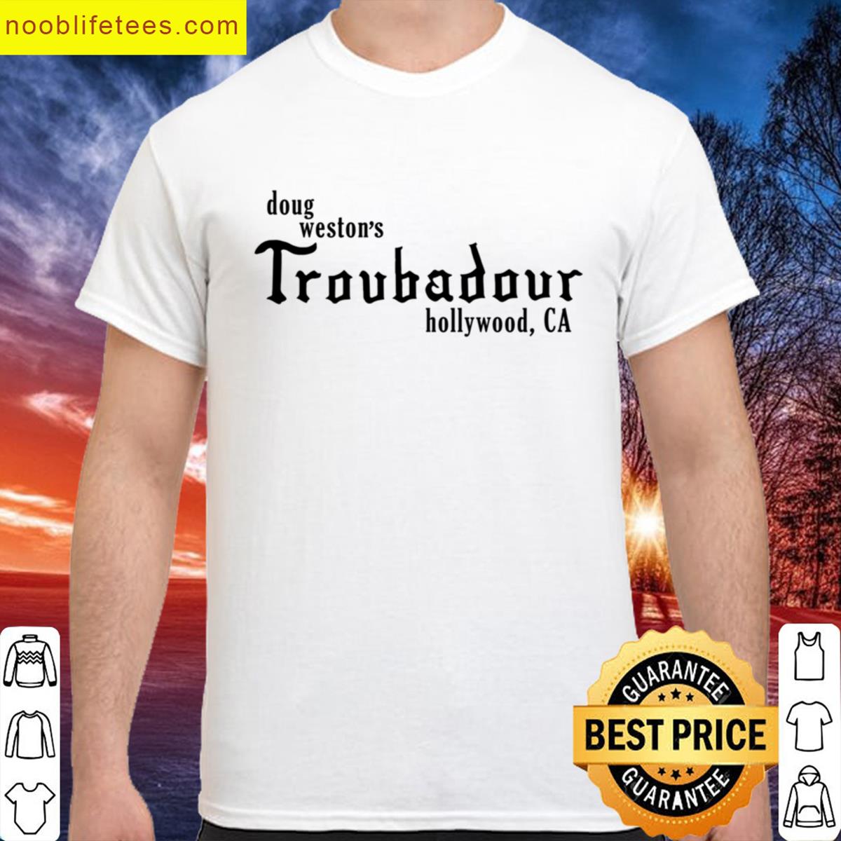 Troubadour Hollywood Ca premium shirt