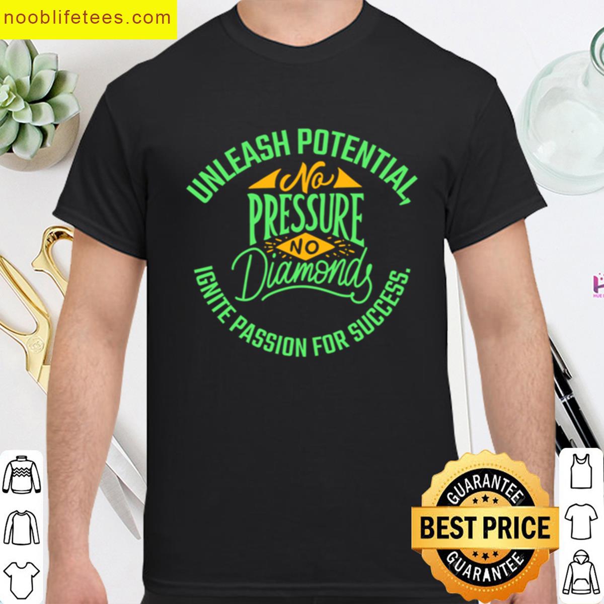 Unleash Potential Ignite Passion For Success premium shirt