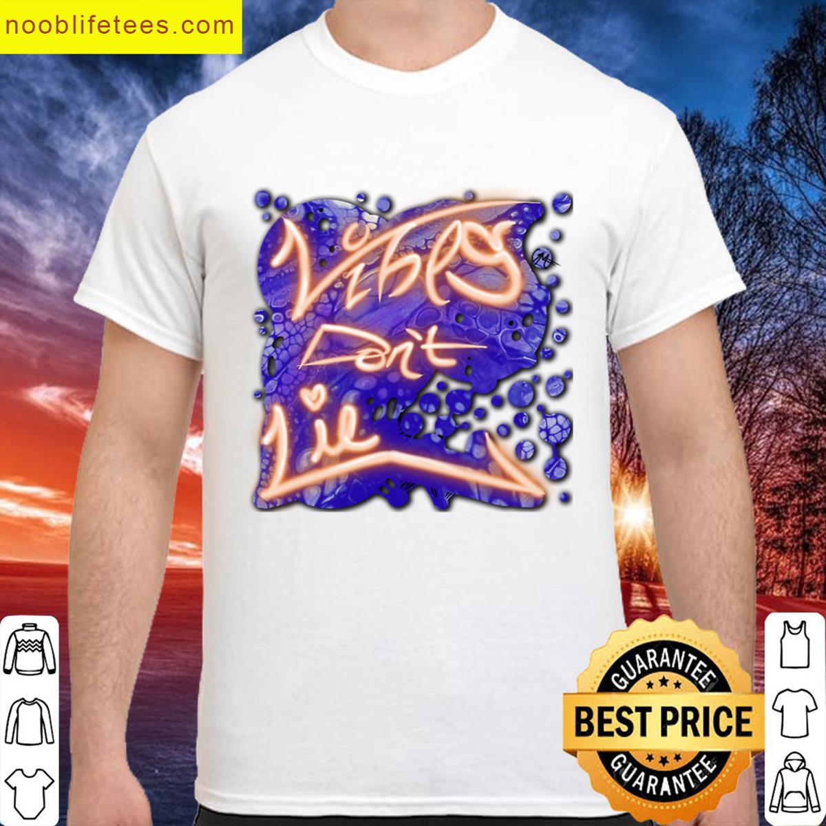 Vibes Dont Lie premium shirt