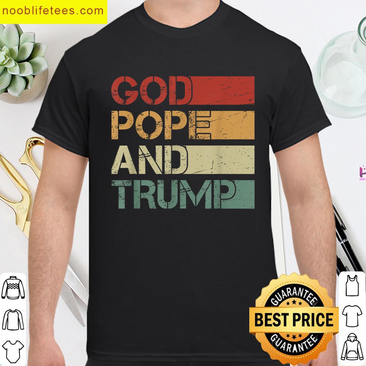 Vintage God Pope And Trump premium shirt