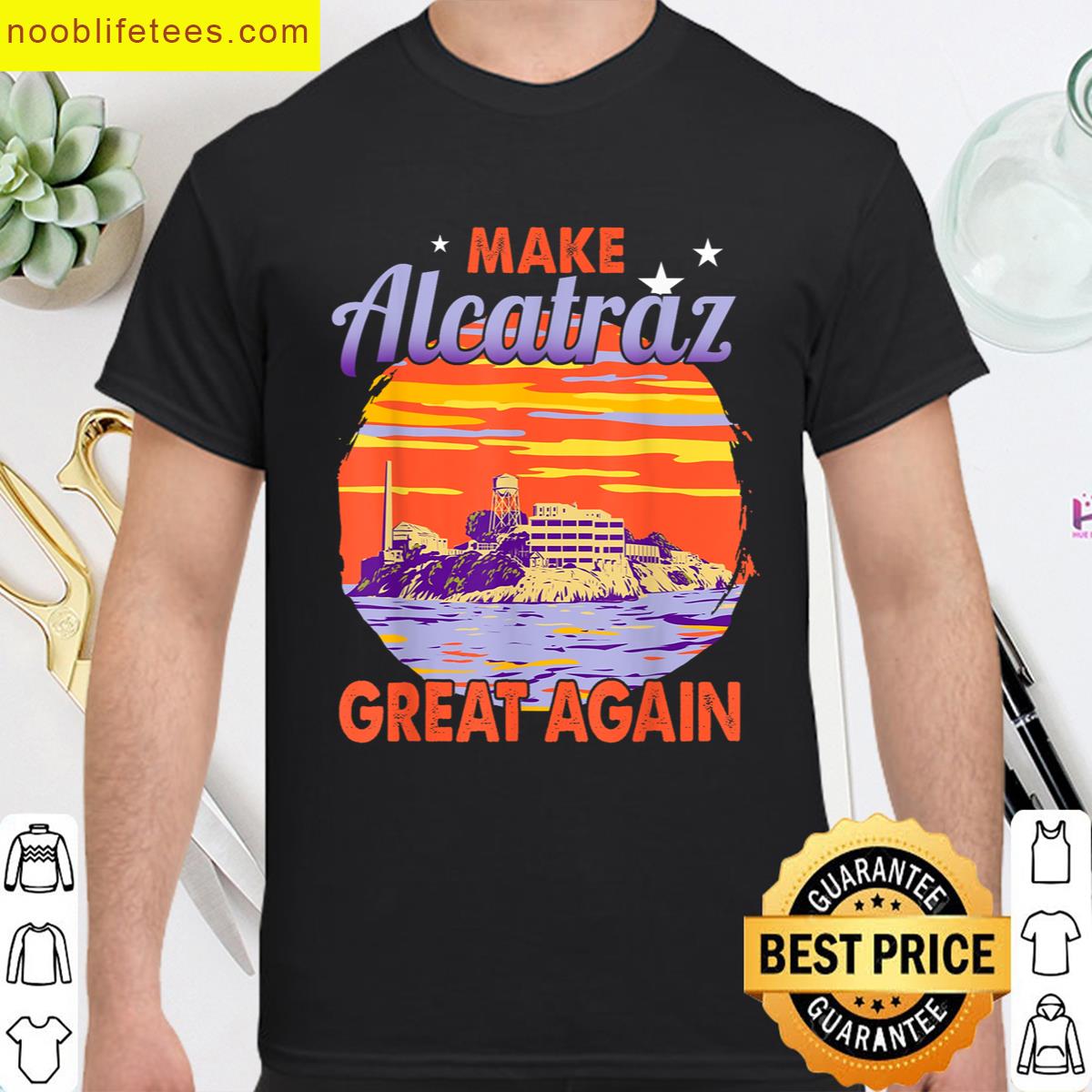 Vintage Make Alcatraz Great Again Funny Trump Alcatraz Retro premium shirt