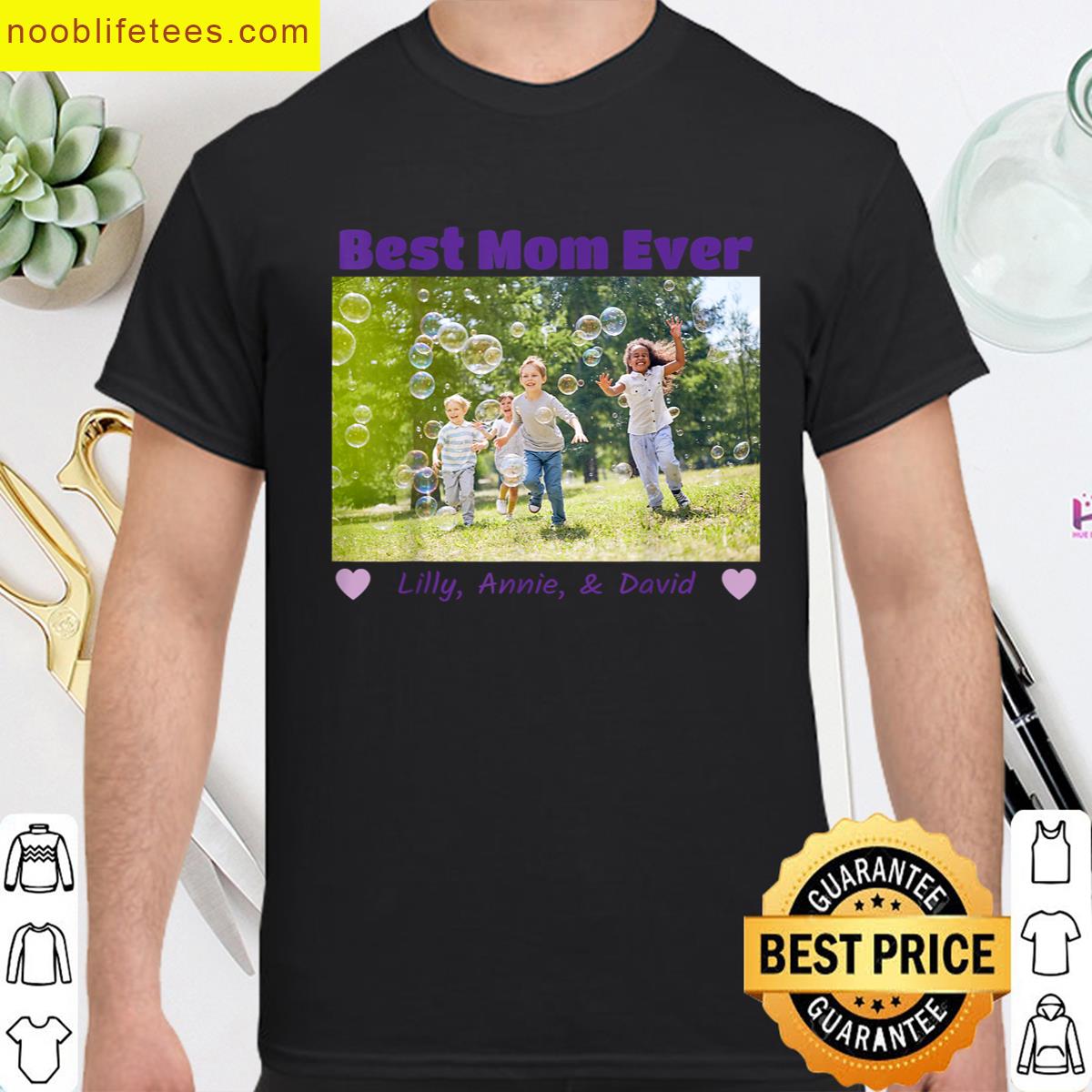 Best Mom Ever Personalized premium shirt