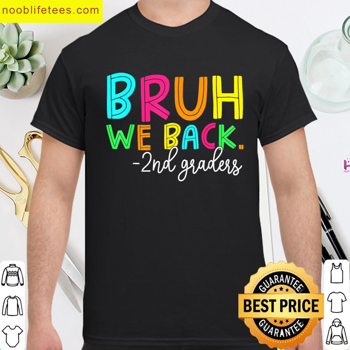 Bruh 2nd Graders School premium shirt