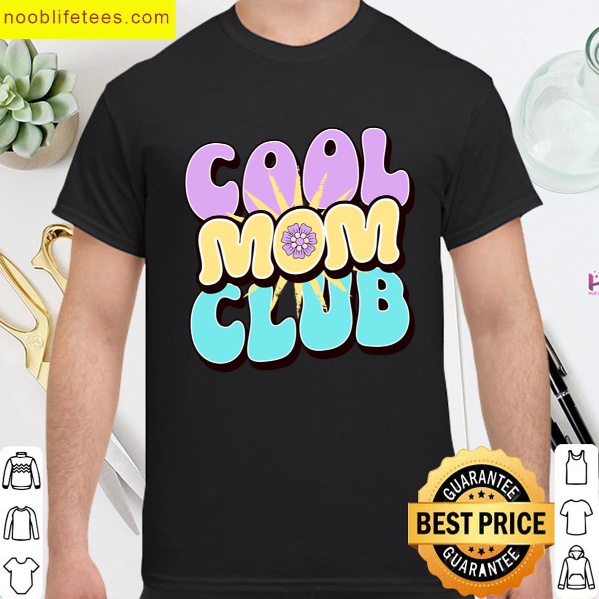 Cool Mom Club Graphic Tee premium shirt