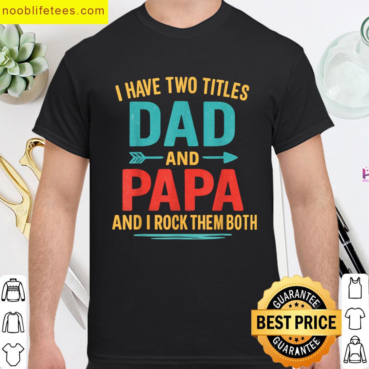 Dad And Papa Gift premium shirt