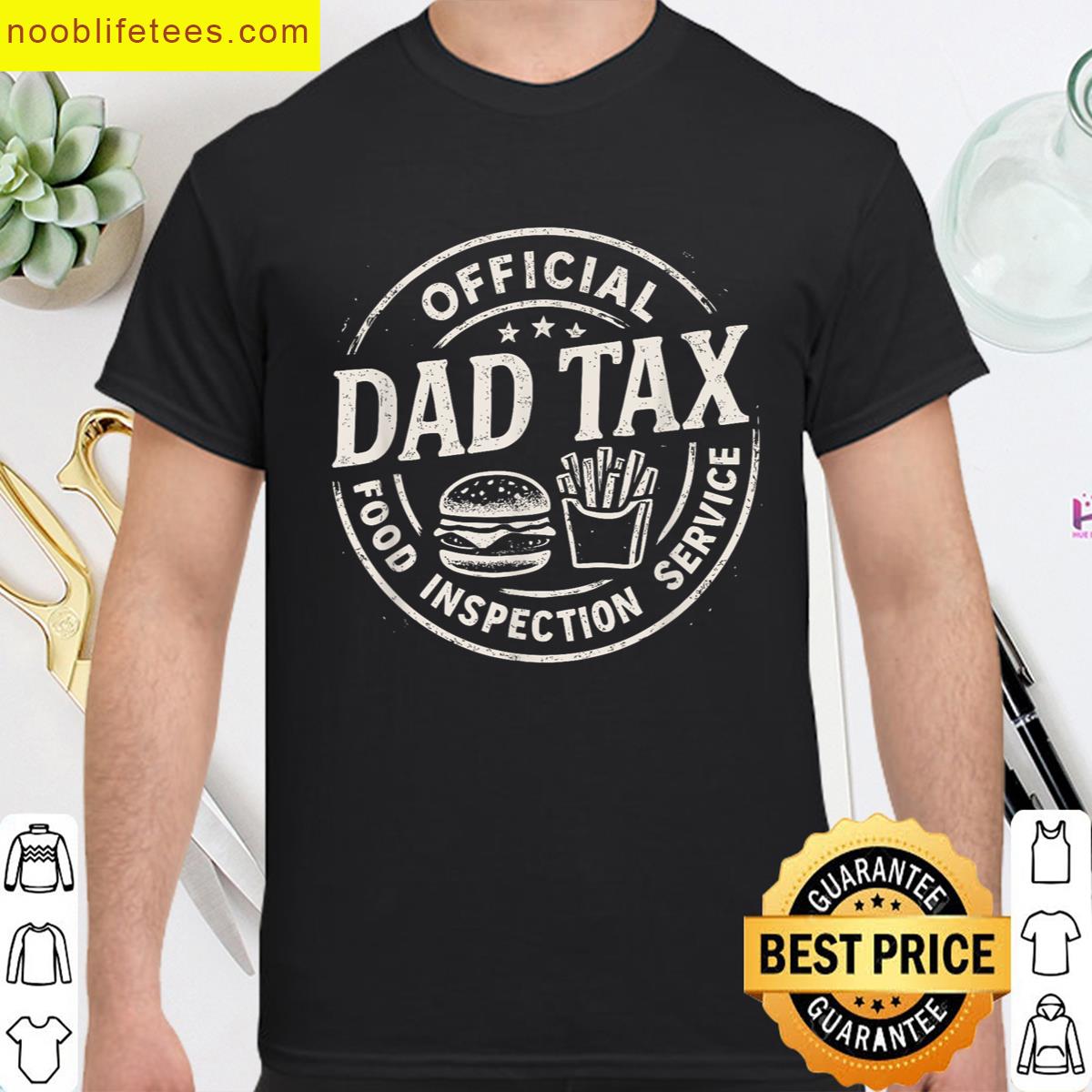 Dad Tax Humorous Tee premium shirt