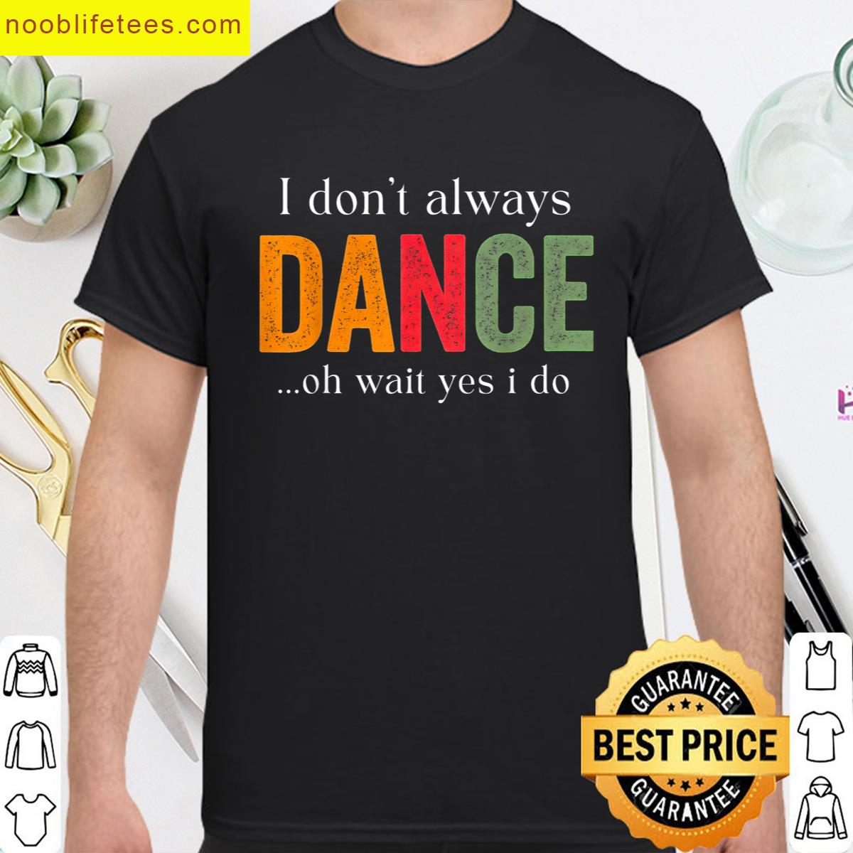 Dance Humorous Design premium shirt