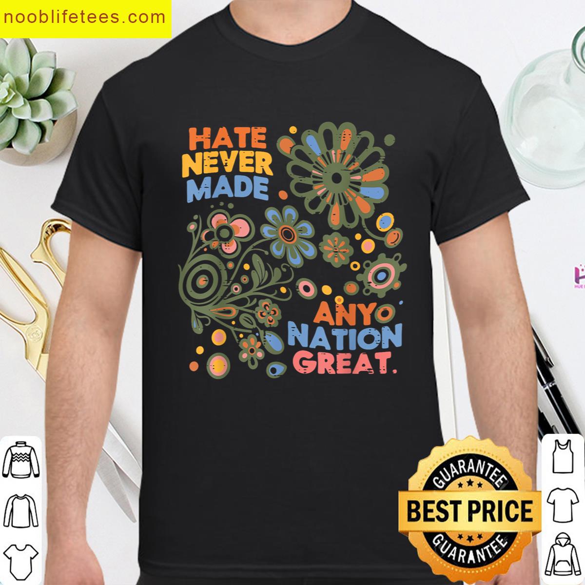 Hate Never Made Any Nation Apparel premium shirt
