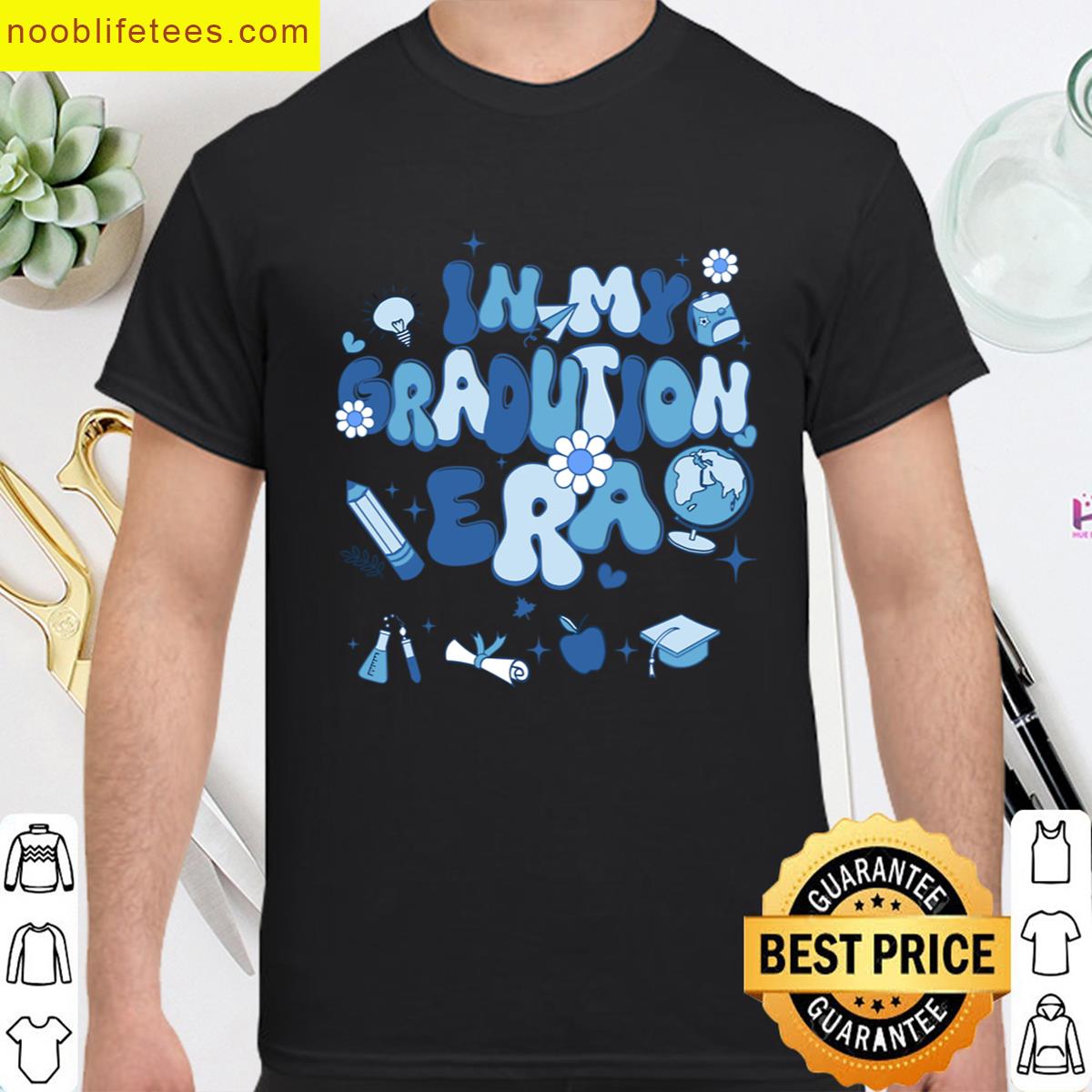 In My Graduation Era Tee premium shirt