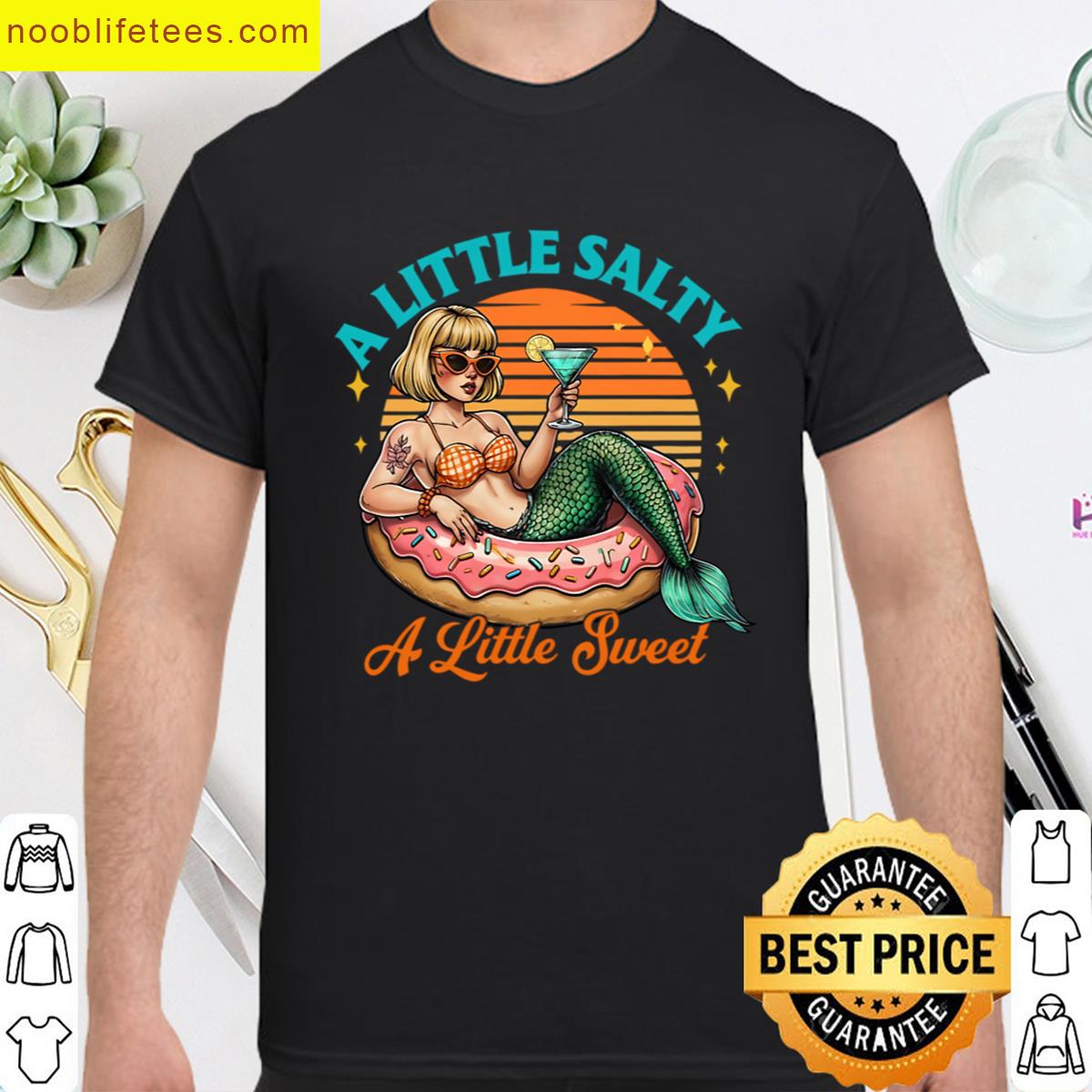A Little Salty A Little Sweet premium shirt