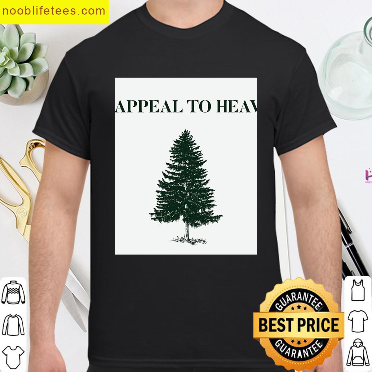 An Appeal To Heaven Flag Graphic premium shirt