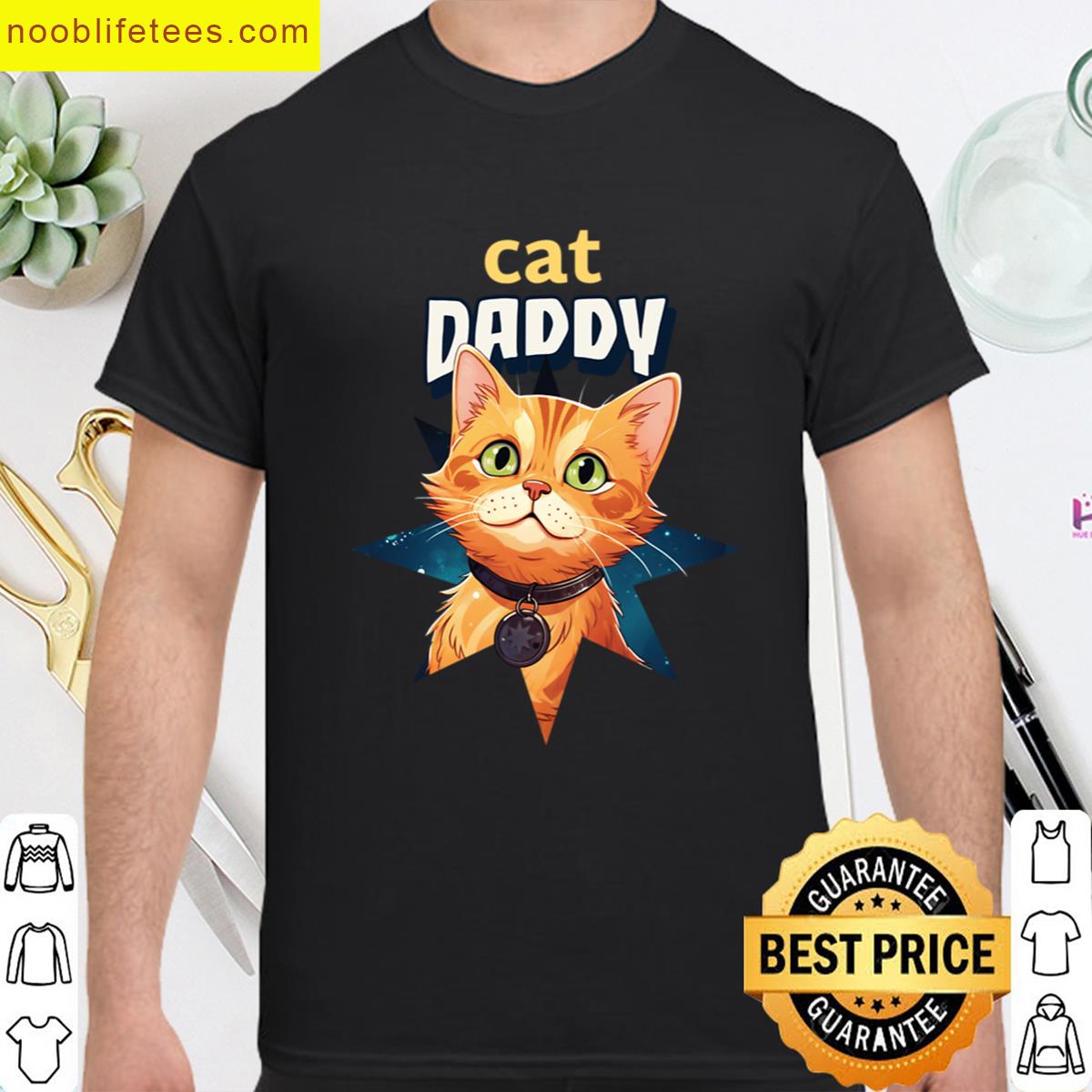 Cat Daddy premium shirt