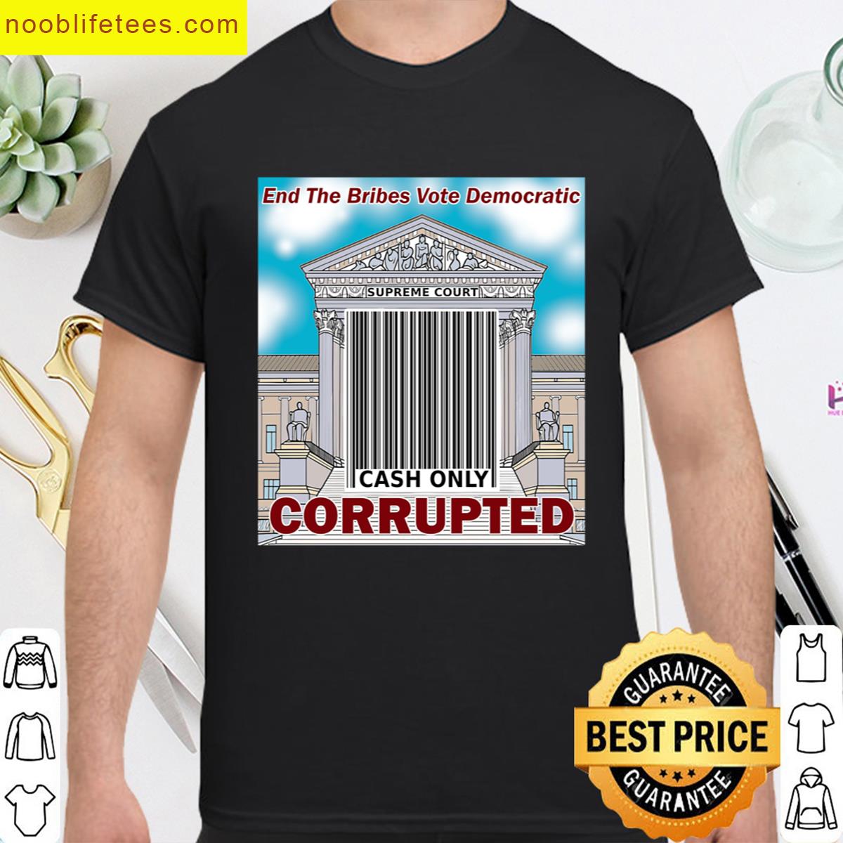 Corrupt Supreme Court premium shirt