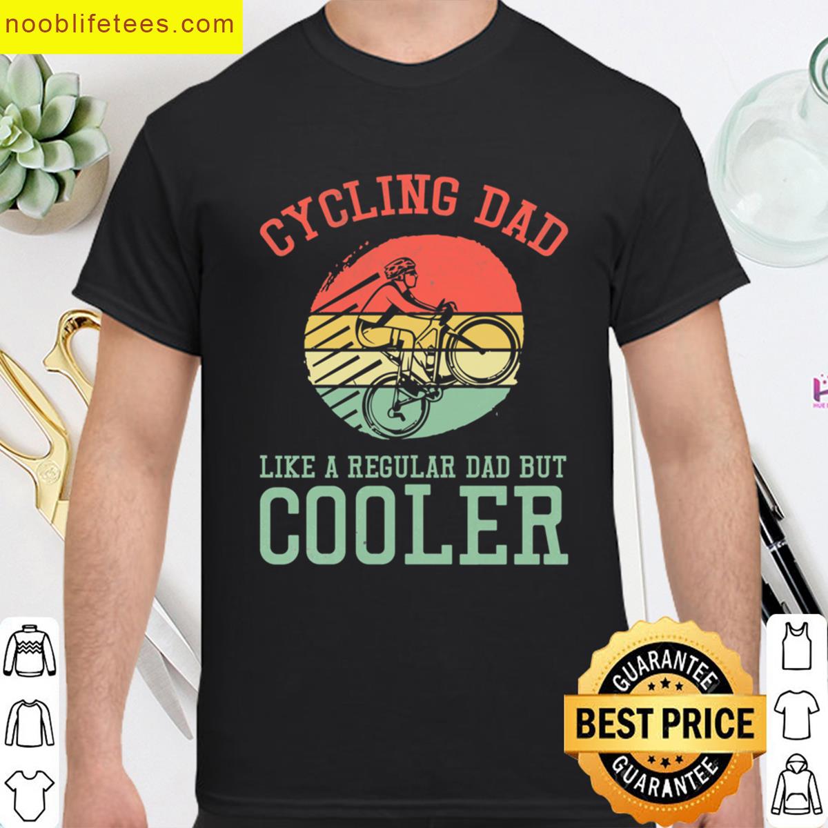 Cycling Dad Like A Regular Dad But Cooler Funny Vintage Cyclist Fathers Day Gift premium shirt