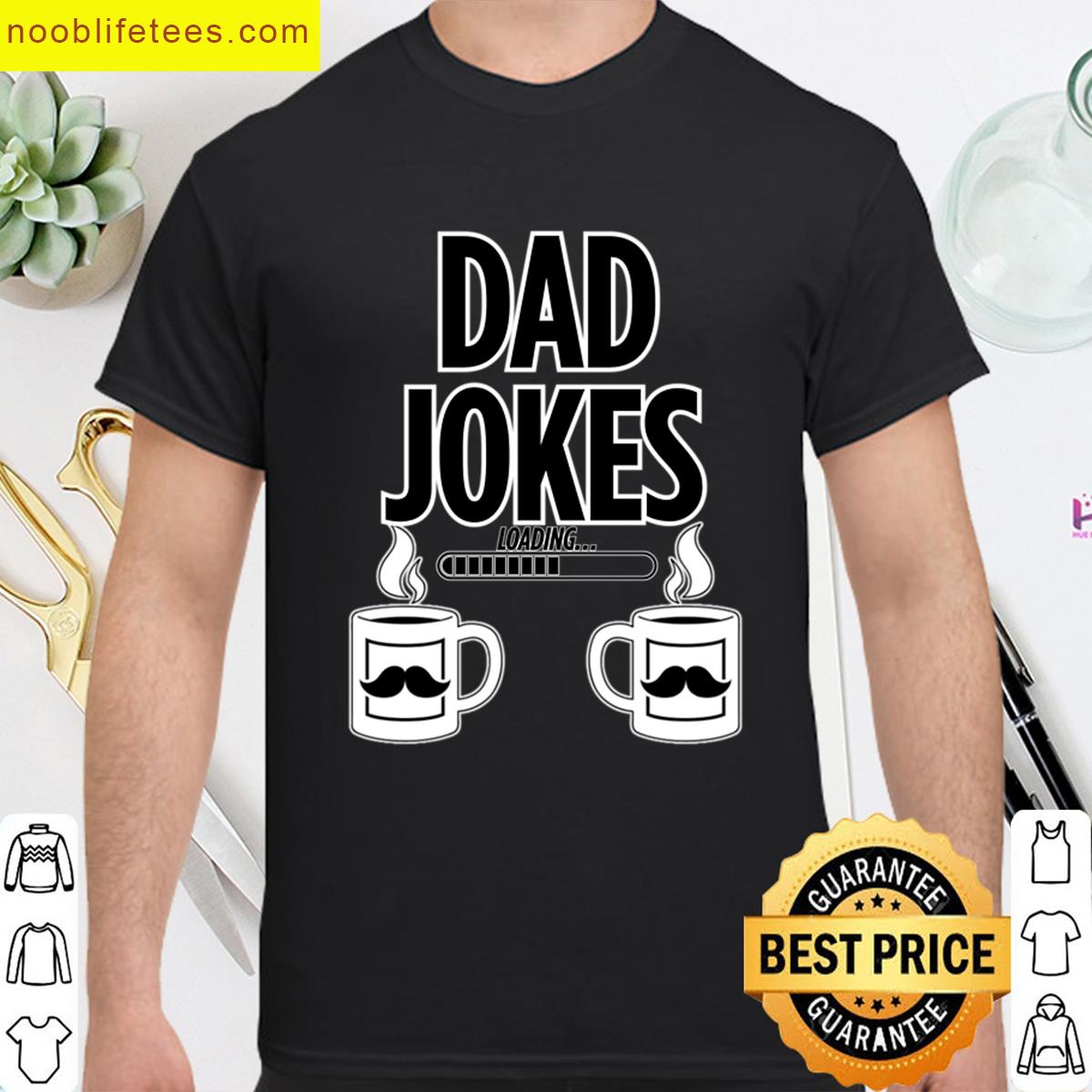 Dad Joke Loading 2025 premium shirt