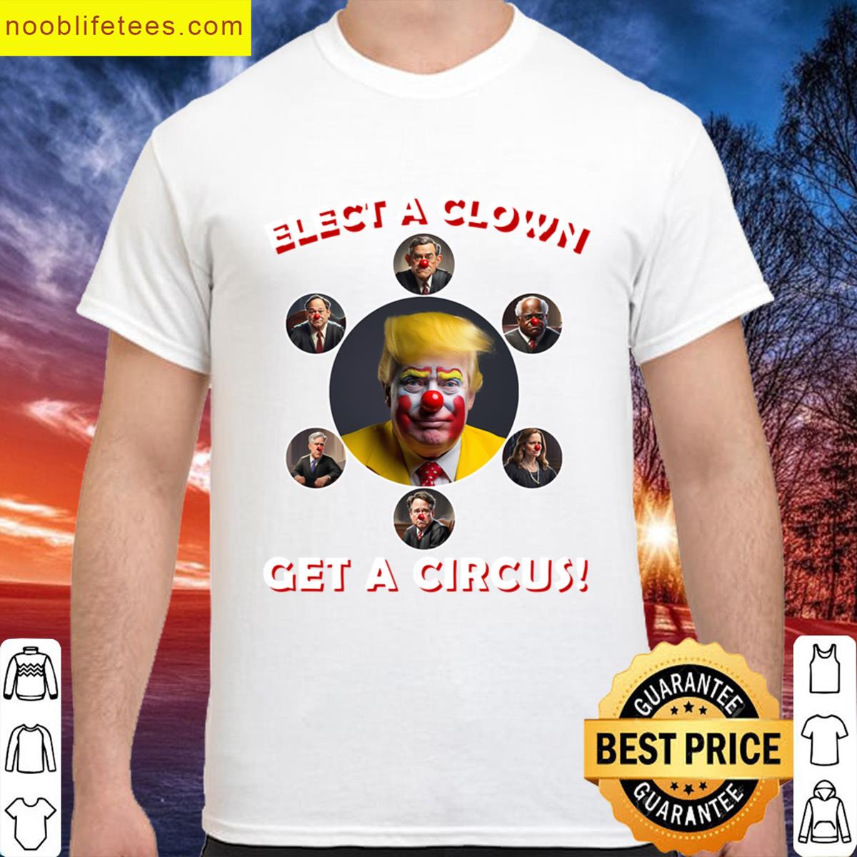 Elect A Clown Get A Circus premium shirt