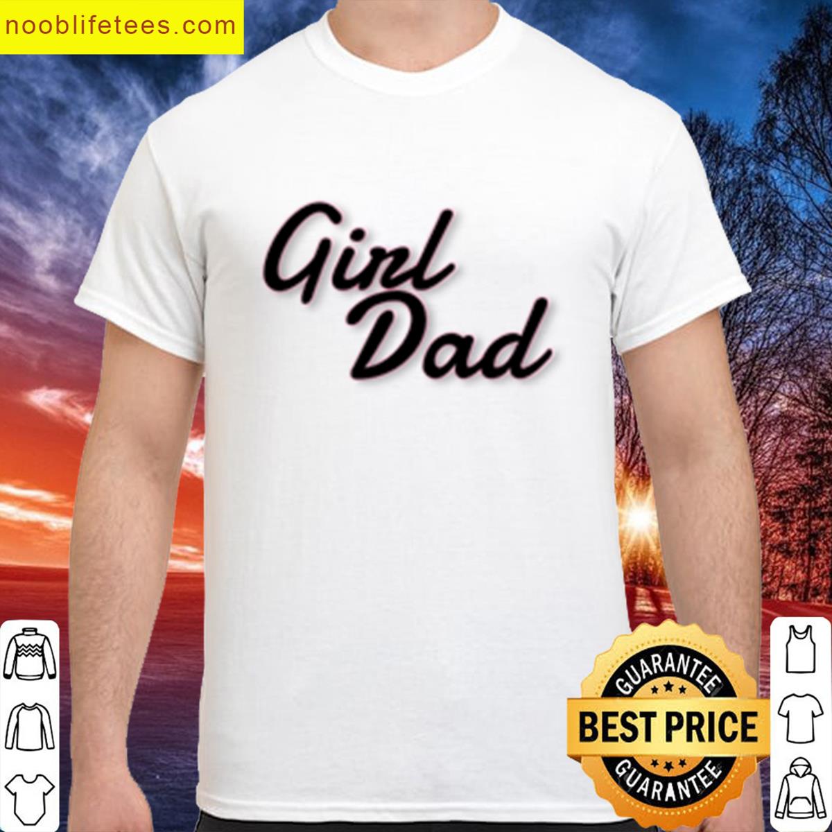 Girl Dad premium shirt
