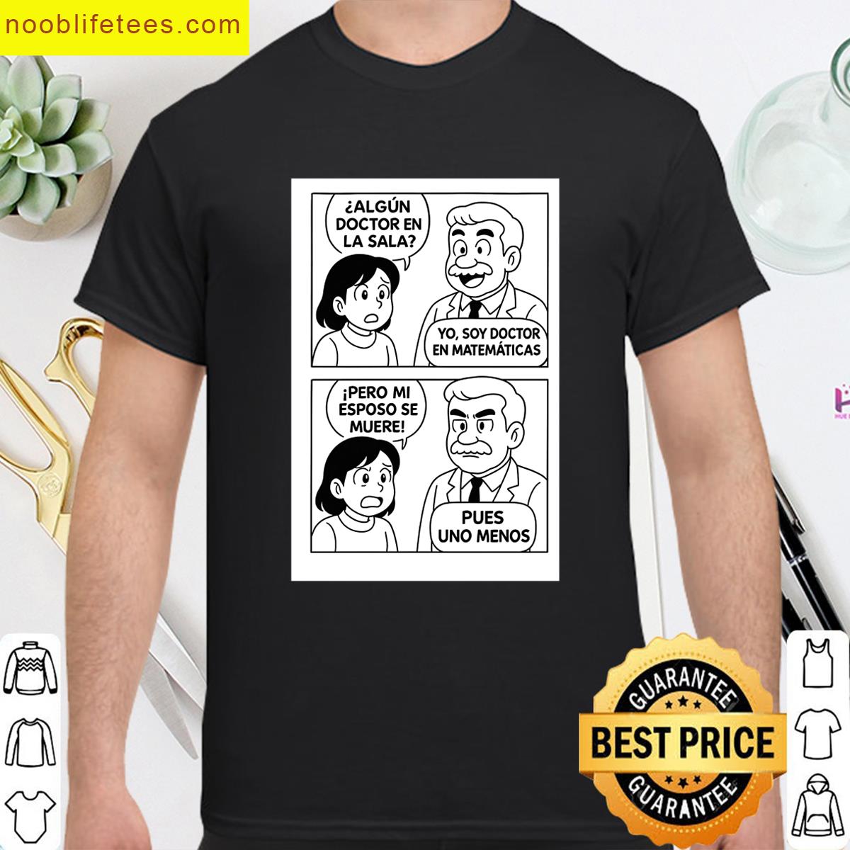 Is There A Doctor In The Room Funny Math Phd Joke premium shirt