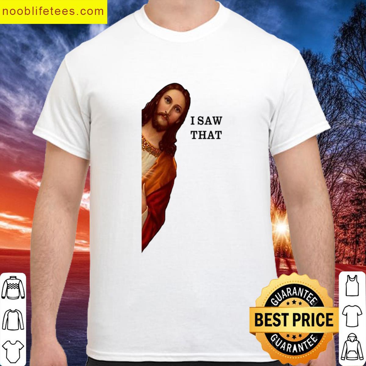 Jesus I Saw That Meme premium shirt