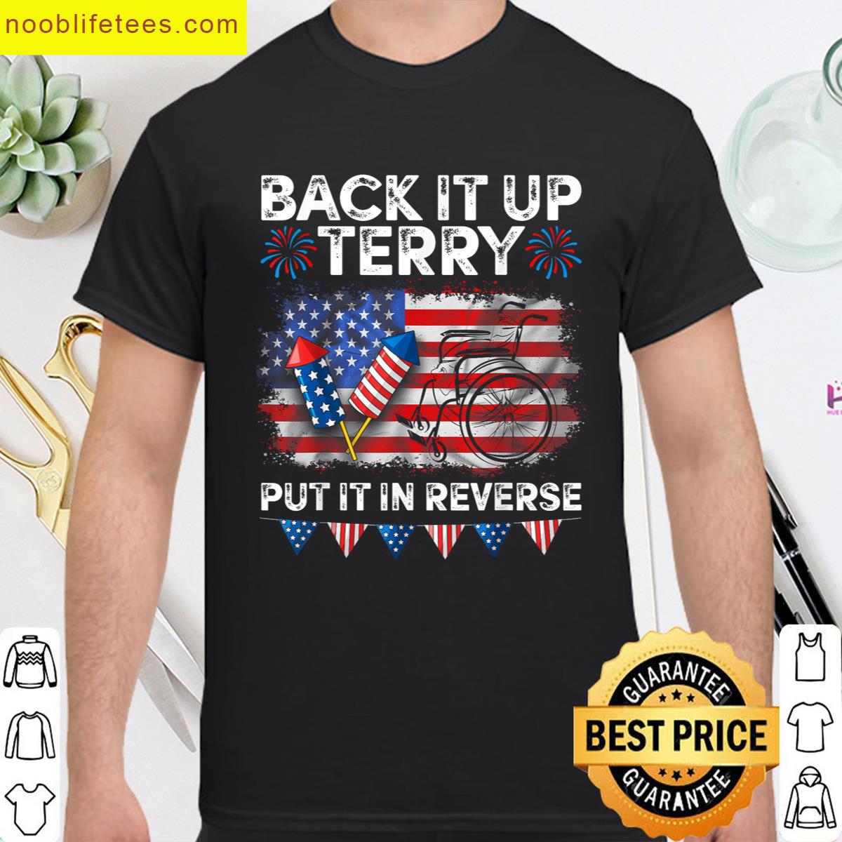 Back It Up Terry Put It In Reverse Funny 4th Of July premium shirt