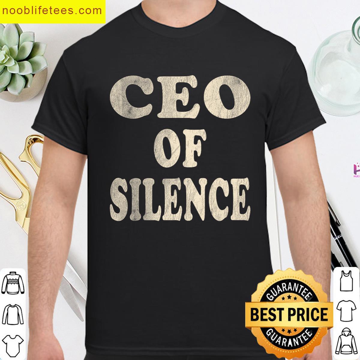 Ceo Of Silence Funny Retro Quote Premium premium shirt