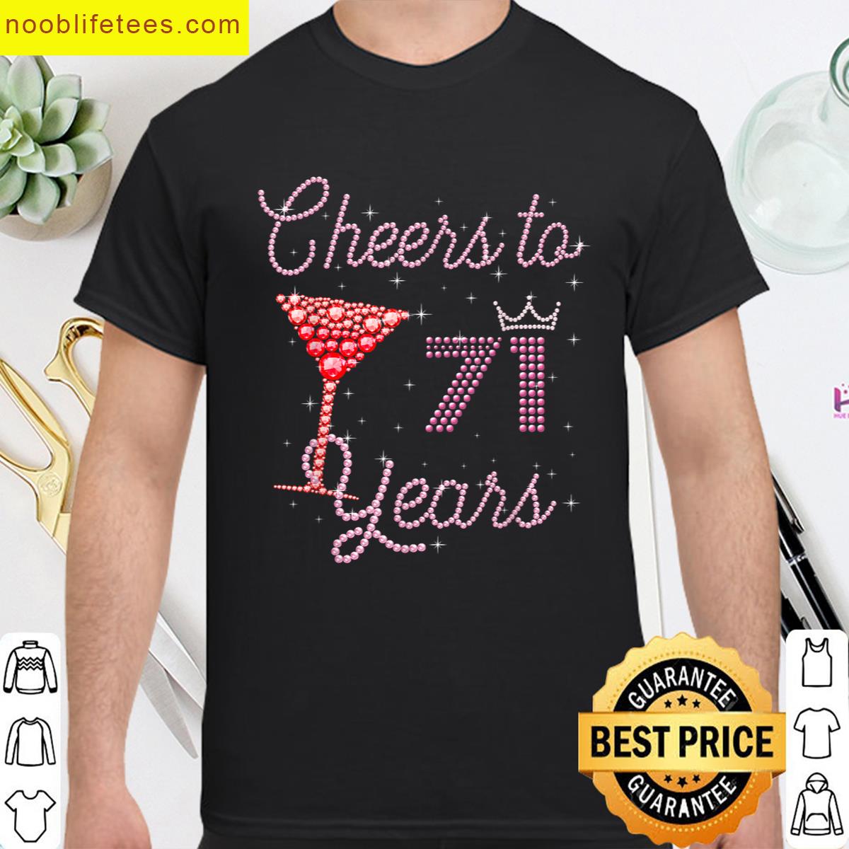 Cheers To 71 Years 71st Birthday 71 Years Old Bday premium shirt