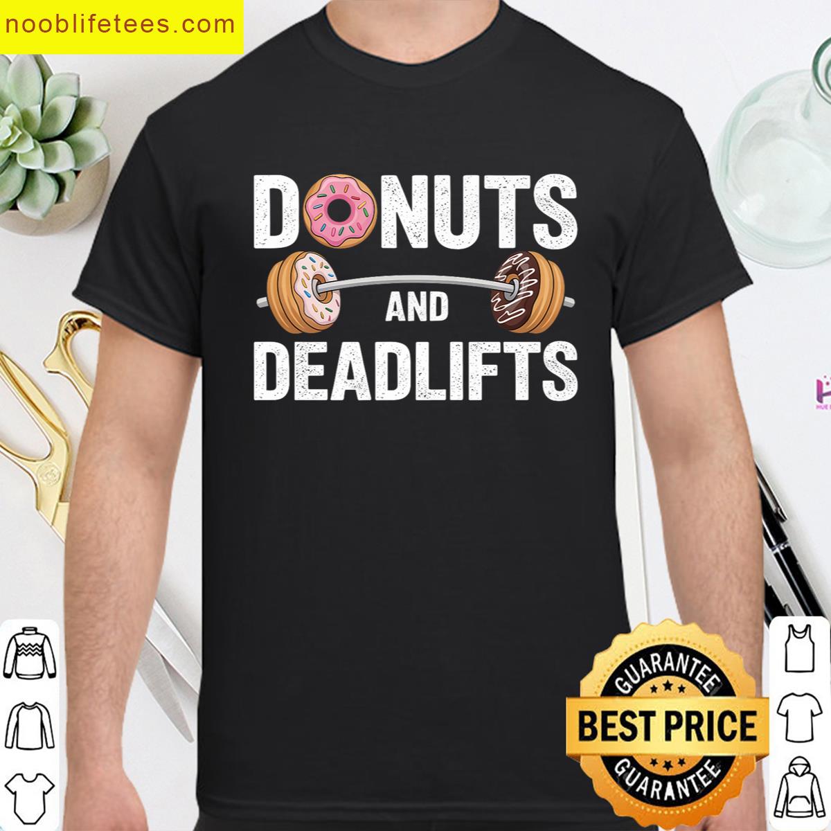 Donuts And Deadlifts Funny Weightlifting Deadlifting Premium premium shirt