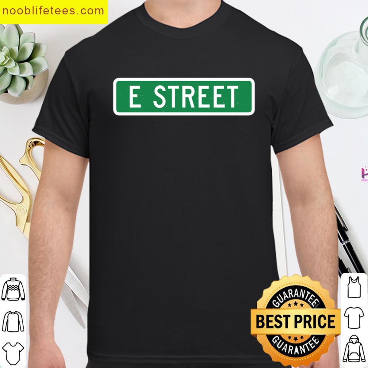 E Street Street Sign premium shirt