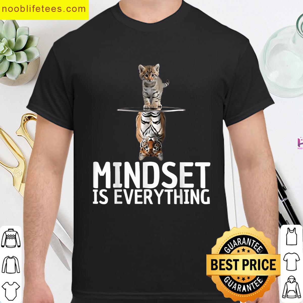 Everything Is Mindset Quote Cat And Tiger Reflection Animal premium shirt