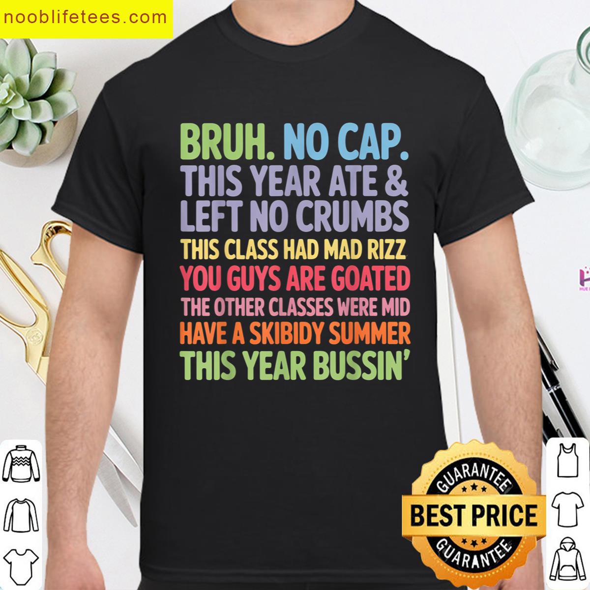 Gen Z A Slang Teachers Happy Last Day Of School 2025 Funny premium shirt