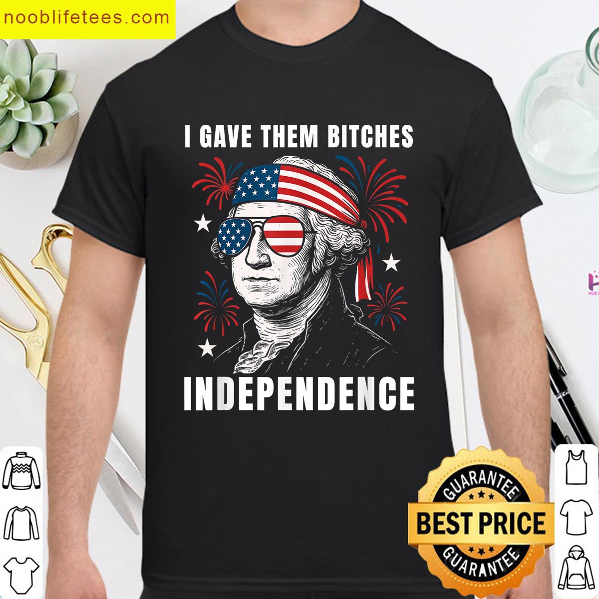I Gave Them Bitch Independence Funny 4th July Men Women premium shirt