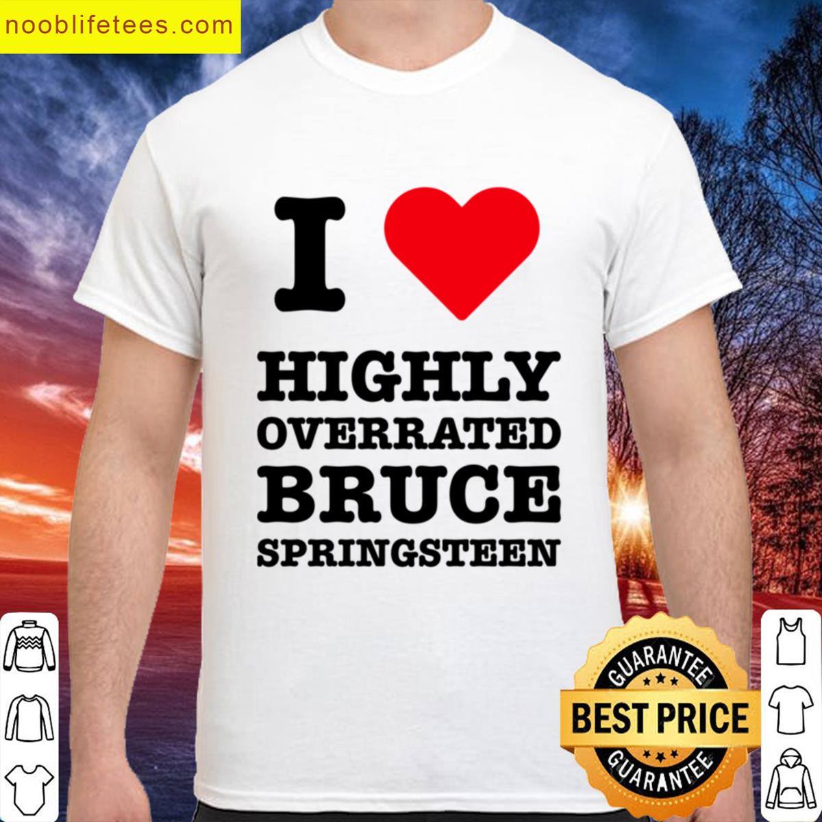 I Love Highly Overrated Bruce Springsteen Trump Funny premium shirt