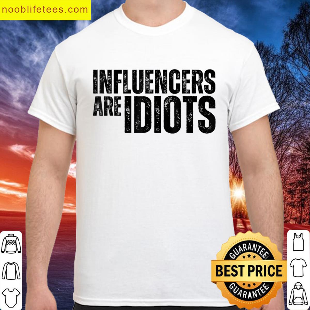 Influencers Are Idiots Funny Vintage premium shirt